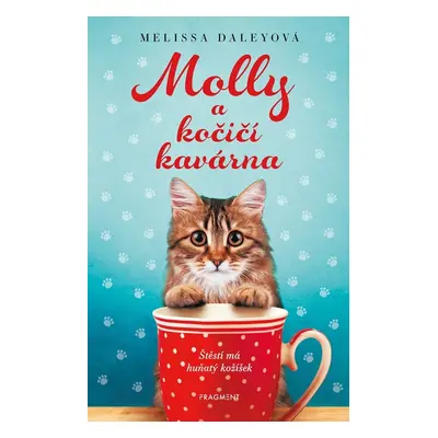 Molly a kočičí kavárna (Melissa Daleyová)