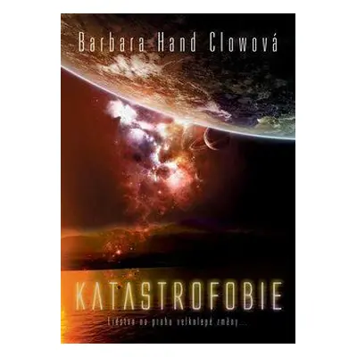 Katastrofobie (Clowová, Barbara)