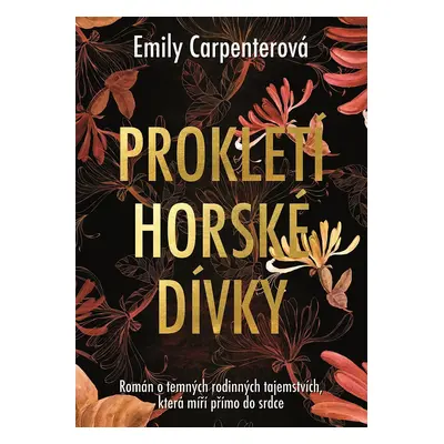 Prokletí horské dívky (Emily Carpenterová)