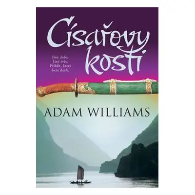 Císařovy kosti (Wiliams, Adam)