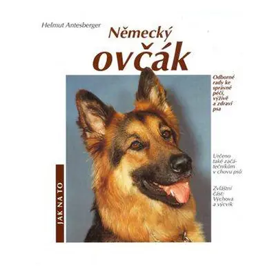 Německý ovčák - Jak na to (Helmut Antesberger)