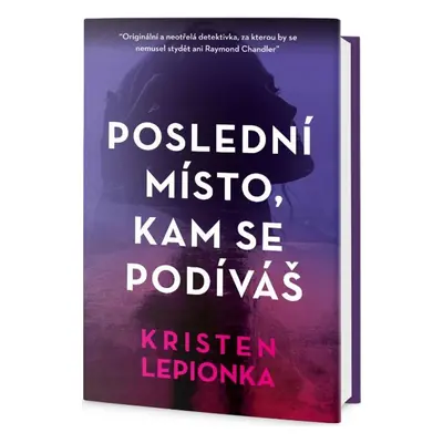 Poslední místo, kam se podíváš (Kristen Lepionka)