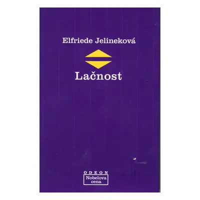 Lačnost (Elfriede Jelineková)