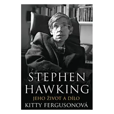 Stephen Hawking (Fergusonová Kitty)