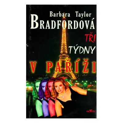 Tři týdny v Paříži (Barbara Taylor Bradford)