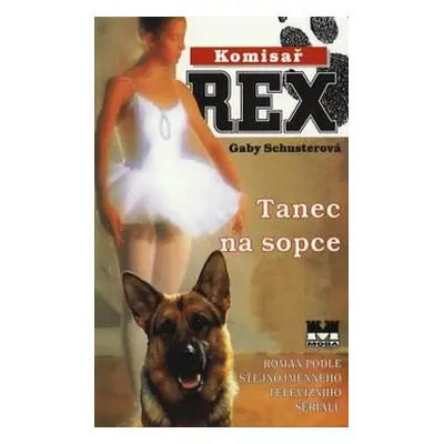 Komisař Rex 4.Tanec na sopce (Gaby Schuster)