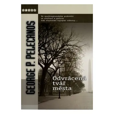 Odvrácená tvář města (George P. Pelecanos)