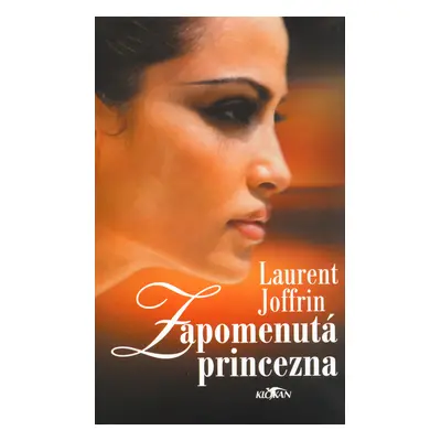 Zapomenutá princezna (Laurent Joffrin)