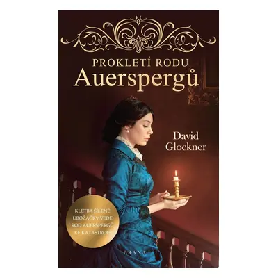 Prokletí rodu Auerspergů (David Glockner)