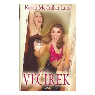 Večírek (Karen McCullah Lutz)