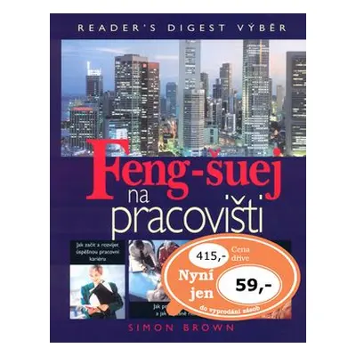 Feng-šuej na pracovišti (Simon Brown)