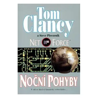 Net Force - Noční pohyby (Tom Clancy)