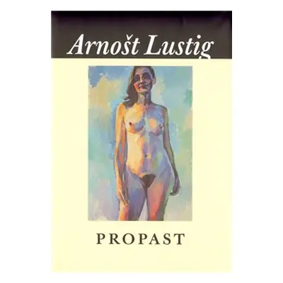 Propast (Arnošt Lustig)