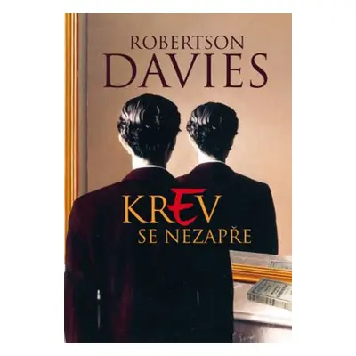 Krev se nezapře (Robertson Davies)