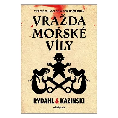 Vražda mořské víly - Thomas Rydahl, A. J. Kazinski (Thomas Rydahl)