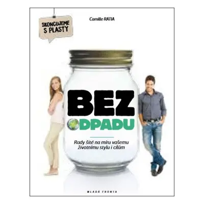 Bez odpadu (Camille Ratia)