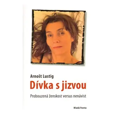 Dívka s jizvou (Eva Lustigová)