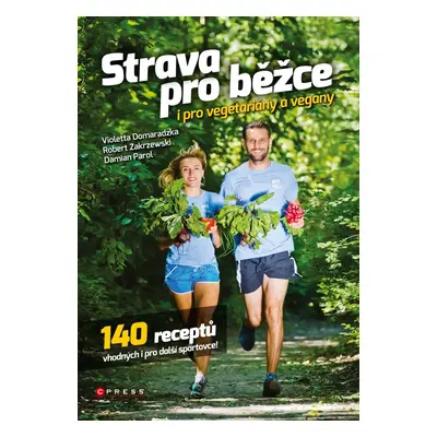 Strava pro běžce - i pro vegetariány a vegany (Violetta Domaradzka)