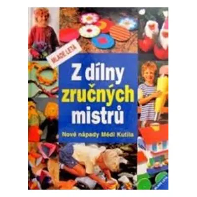 Z dílny zručných mistrů (Cuno Sabine) (slovensky)