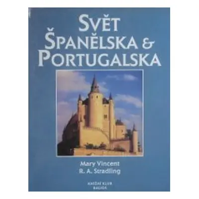 Svět Španělska a Portugalska (Mary Vincent)