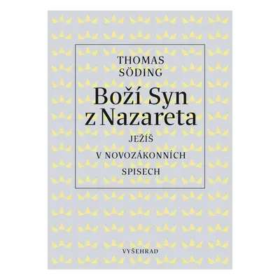 Boží Syn z Nazareta (Thomas Söding)