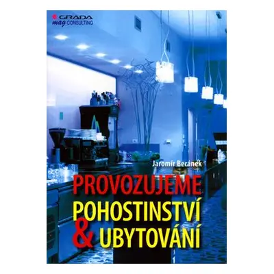 Provozujeme pohostinství & ubytování (Jaromír Beránek)