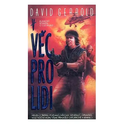 Věc pro lidi (Gerrold, David,Čapek, Robert)