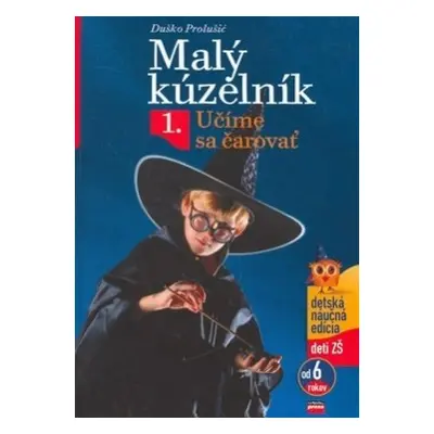 Malý kúzelník 1 (Duško Prolušić) (slovensky)