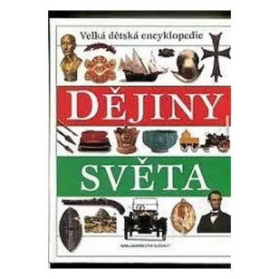 Dějiny světa (Plantagenet Somerset Fry)