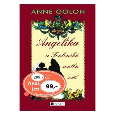 Angelika - Toulouská svatba - 2. díl (Anne Golon)