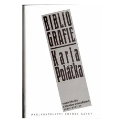 Bibliografie Karla Poláčka (Boris Mědílek)