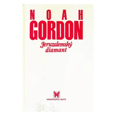 Jeruzalemský diamant (Noah Gordon) (slovensky)