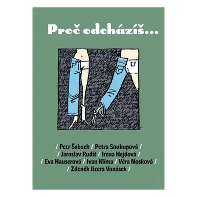 Proč odcházíš… (Eva Hauserová)