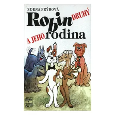 Robin druhý a jeho rodina (Zdena Frýbová)