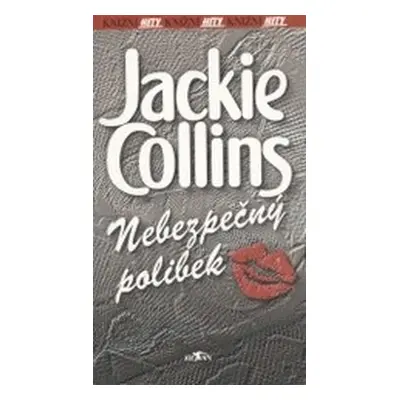 Nebezpečný polibek (Jackie Collins)