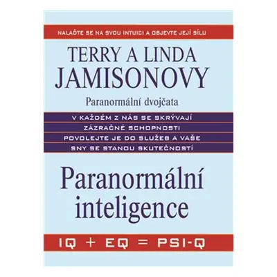 Paranormální inteligence (Jamisonovy Terry a Linda)