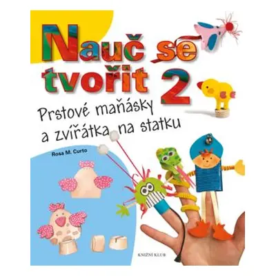 Nauč se tvořit 2 (Rosa M. Curto)