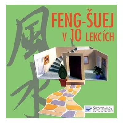 Feng-šuej v 10 lekcích