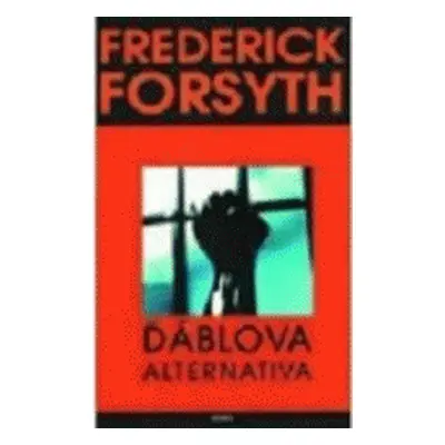 Ďáblova alternativa (brož.) (Frederick Forsyth)