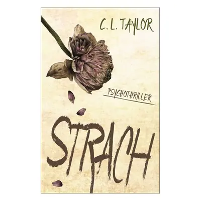 Strach (C. L. Taylor)