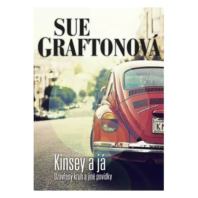 Kinsey a já (Sue Grafton)