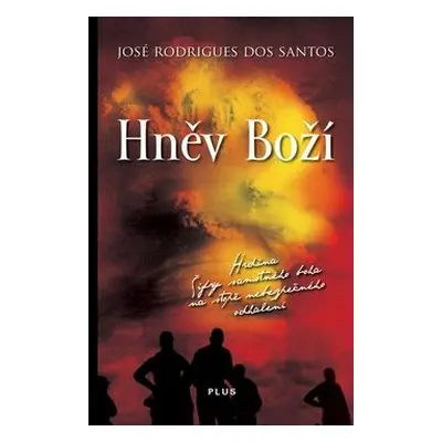 Hněv Boží (José Rodrigues dos Santos)