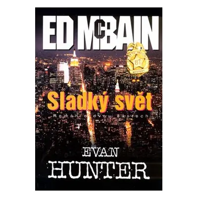 Sladký svět (Evan Hunter)