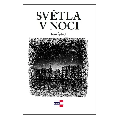 Světla noci (Ivan Špingl)