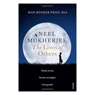 Lives Of Others (Neel Mukherjee) (EN)