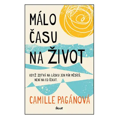 Život a jiné předsmrtné zážitky (Camille Pagánová)