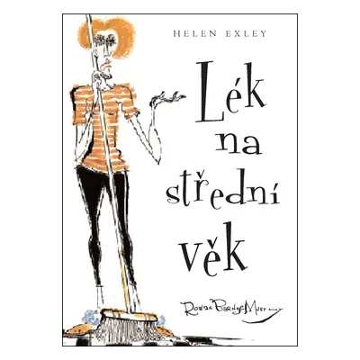 Lék na střední věk (Helen Exley)