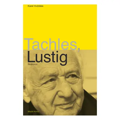 Tachles, Lustig (Karel Hvížďala)