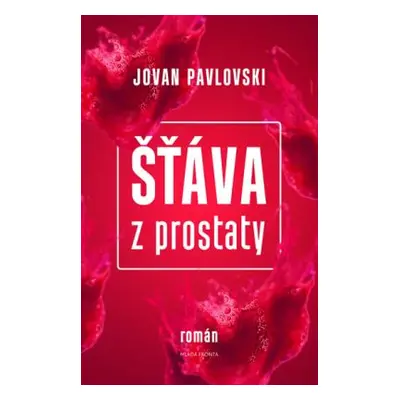 Šťáva z prostaty (Pavlovski Jovan)