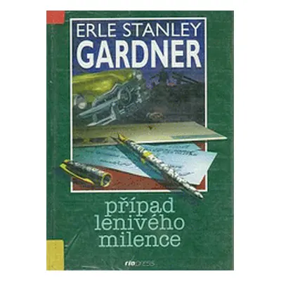 Případ lenivého milence (Erle Stanley Gardner)